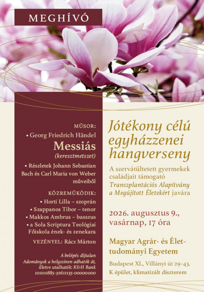Jótékony célú egyházzenei hangverseny a szervátültetett gyermekek családjait támogató Transzplantációs Alapítvány a Megújított Életekért javára - Budapest,  2026. Augusztus 9.