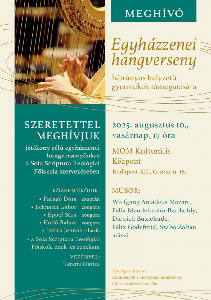 Egyházzenei hangverseny hátrányos helyzetű gyermekek támogatására – 2025. augusztus 10.,
vasárnap, 17 óra