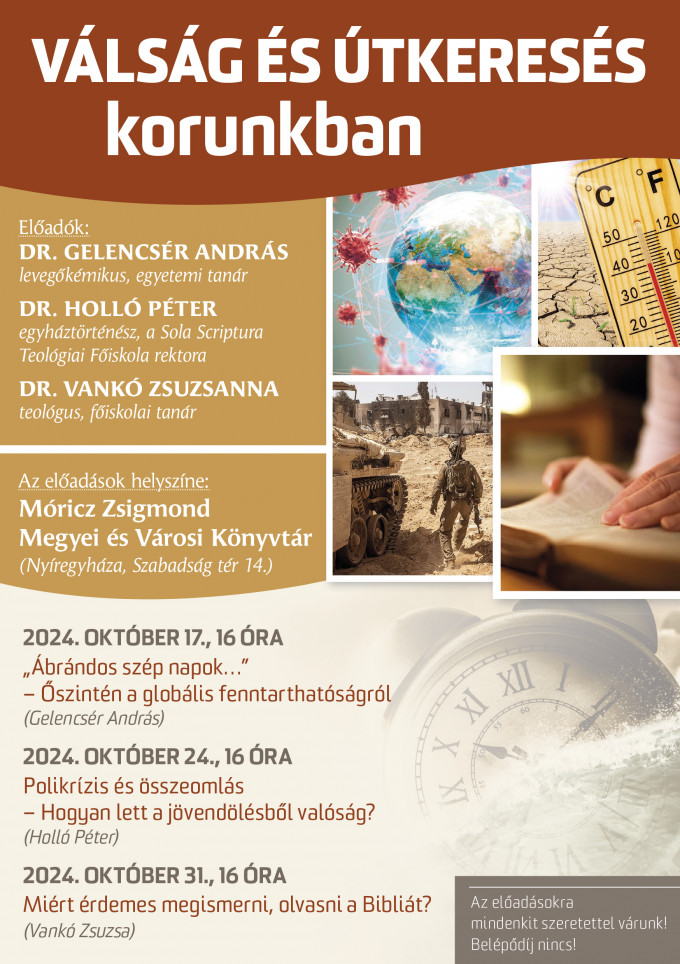 Válság és útkeresés korunkban – Előadás-sorozat Nyíregyházán 