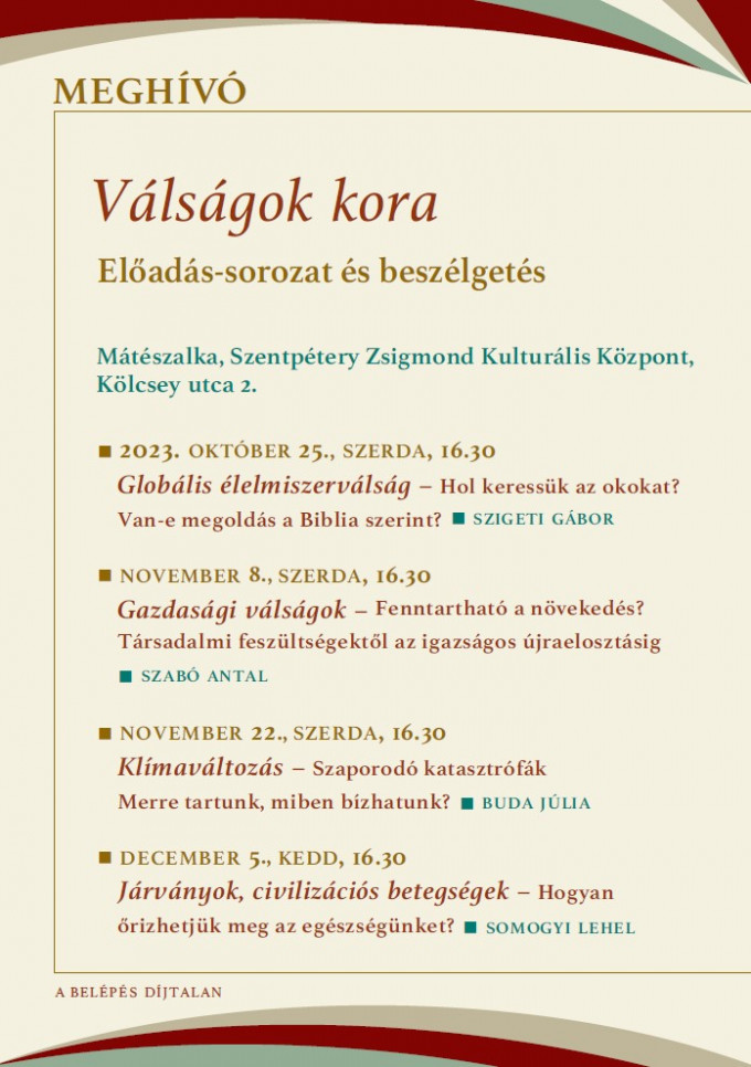Válságok kora – Előadás-sorozat és beszélgetés Mátészalkán