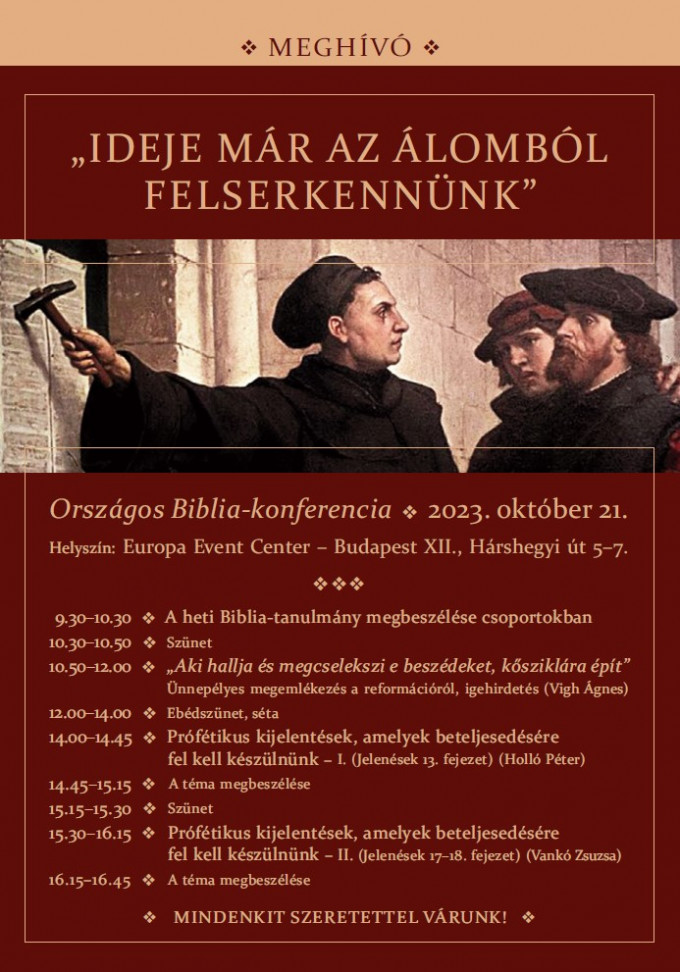 „Ideje már az álomból felserkennünk” 
– Országos Biblia‐konferencia, 2023. október 21.