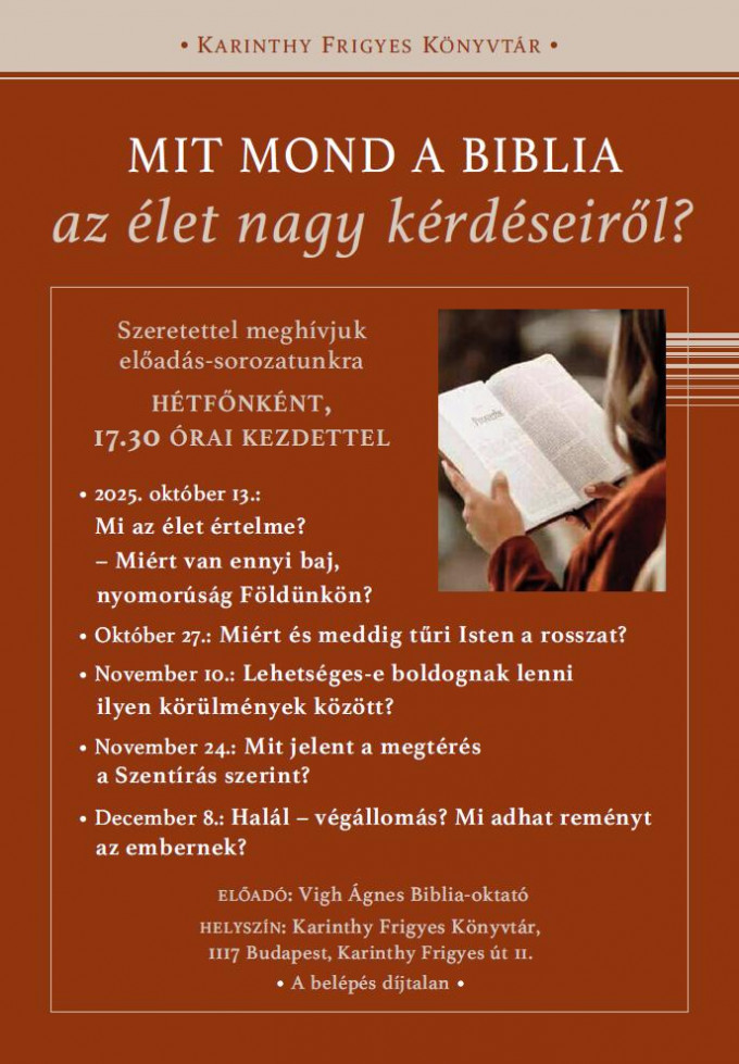 Mit mond a Biblia az élet nagy kérdéseiről? - előadás-sorozat a budapesti Karinthy Könyvtárban