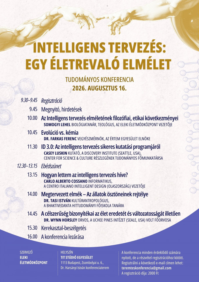 Intelligens tervezés: egy életrevaló elmélet - tudományos konferencia Budapesten 