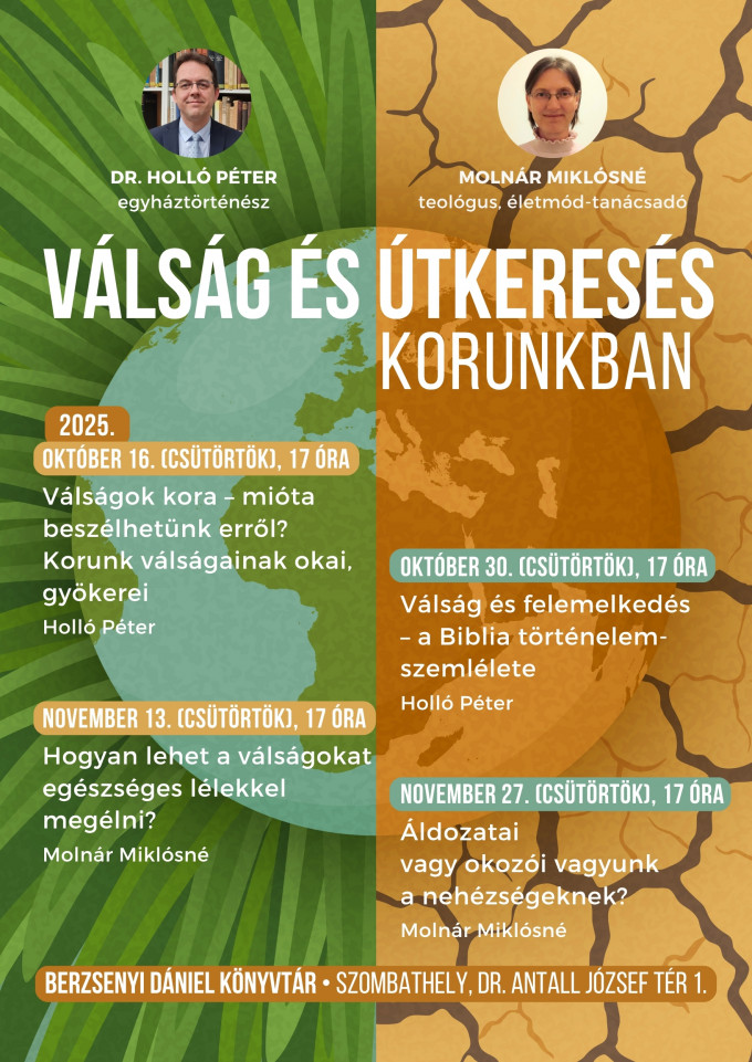 Válság és útkeresés korunkban - előadás-sorozat Szombathelyen