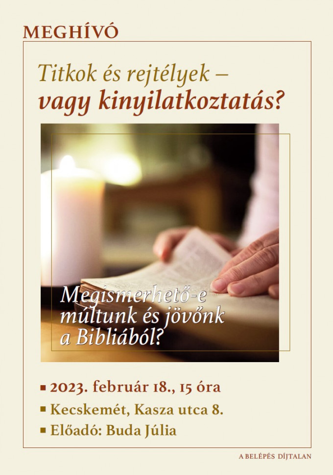 Titkok és rejtélyek – vagy kinyilatkoztatás?