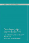 Az adventnépre bízott küldetés | Bibliatanulmány 2023/IV.