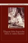 Hogyan lehet kapcsolat | Bibliatanulmány 2026/II